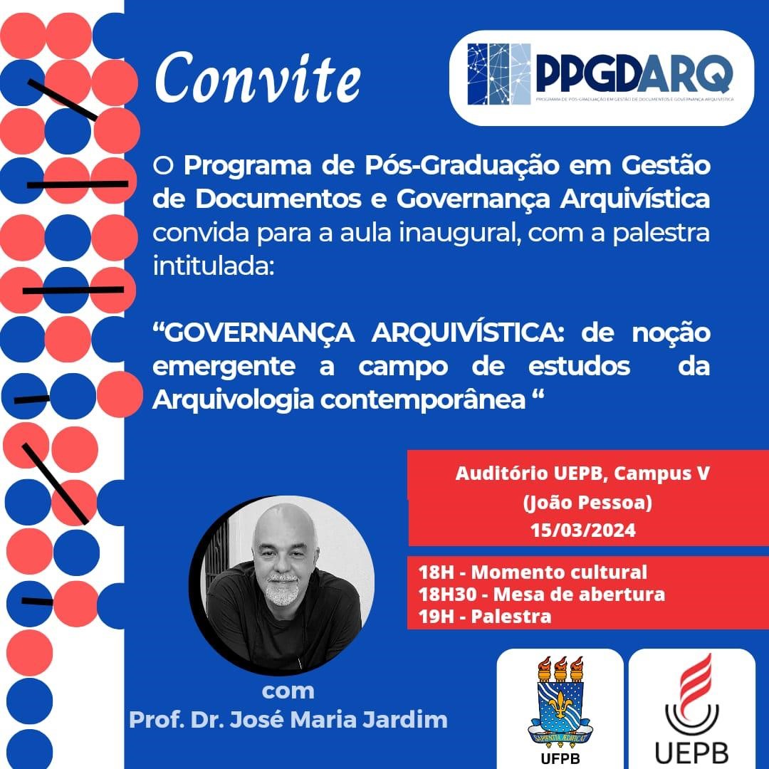 O Programa Pós-graduação em Gestão de Documentos e Governança Arquivística promove aula inaugural no dia 15 de março de 2024