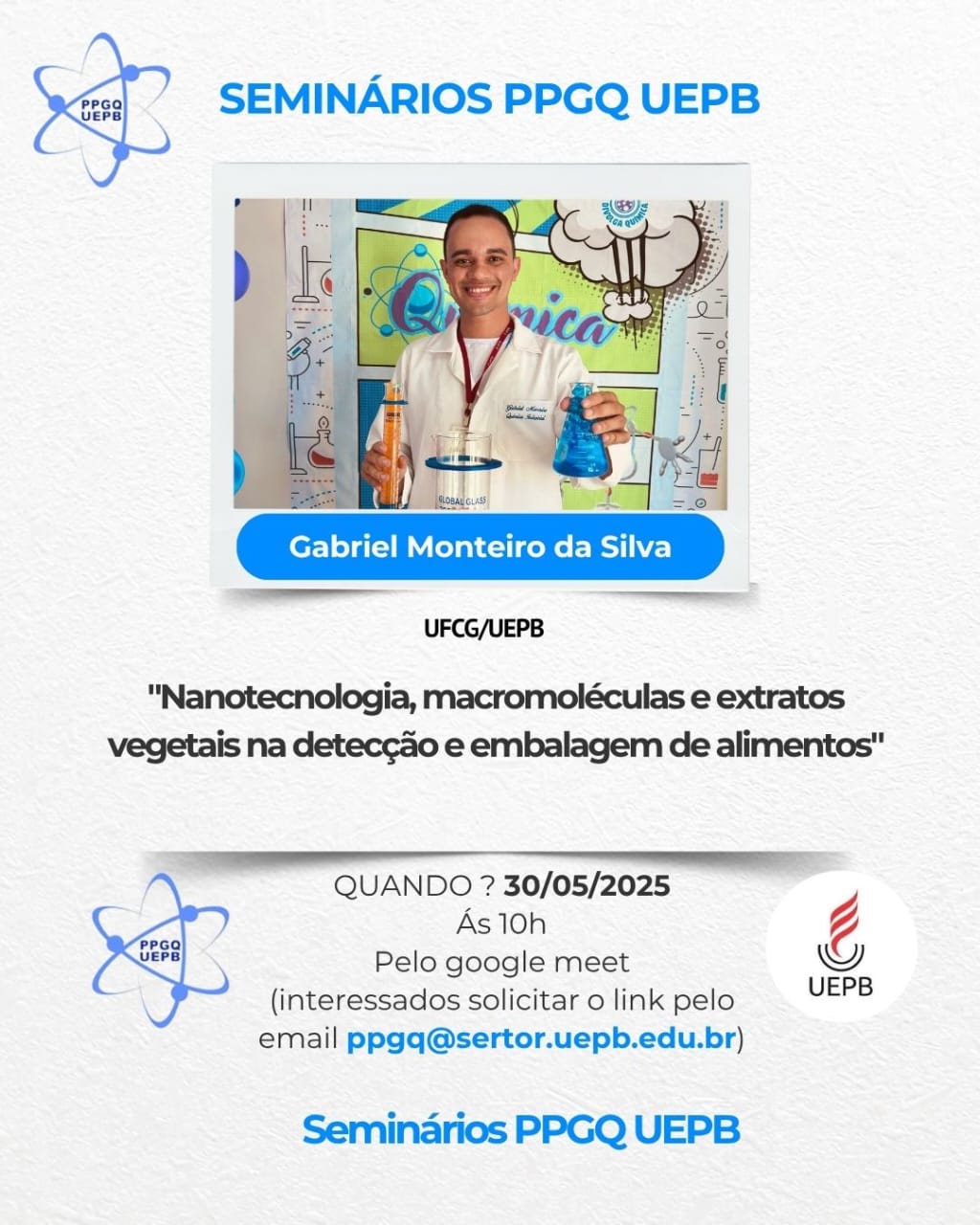 Seminários PPGQ: Nanotecnologia, macromoléculas e extratos vegetais na detecção e embalagem de alimentos