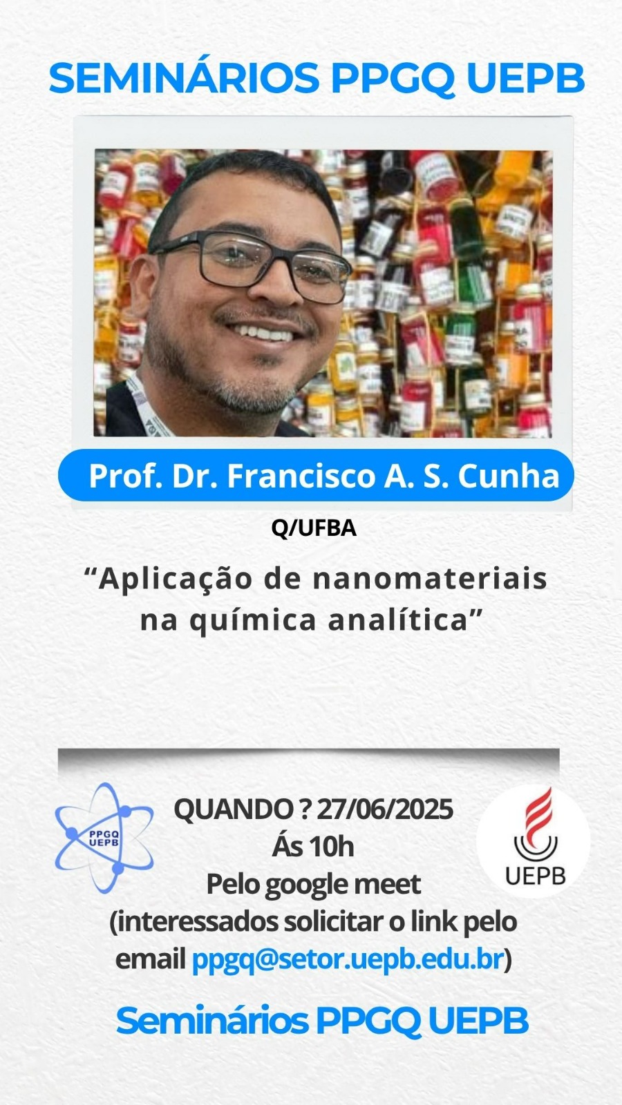 Seminários PPGQ: Aplicação de nanomateriais na Química Analítica