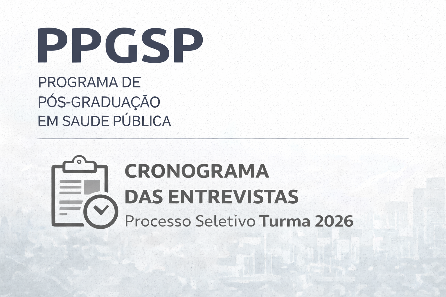 CRONOGRAMA DAS ENTREVISTAS – Processo Seletivo Turma 2026